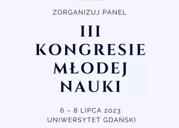 Zaproszenie do zgłaszania paneli na III Kongres Młodej Nauki w Gdańsku