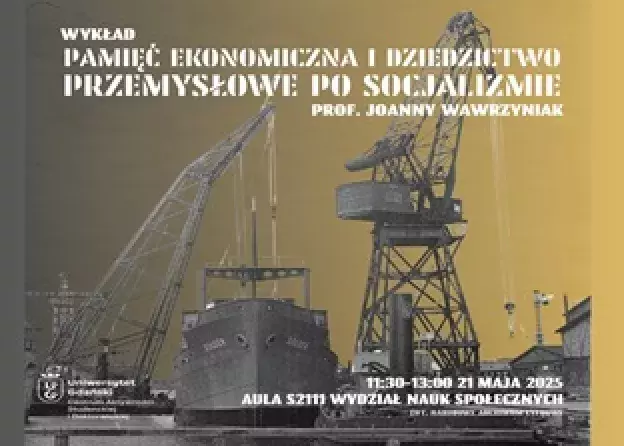 Wykład otwarty: „Pamięć ekonomiczna i dziedzictwo…