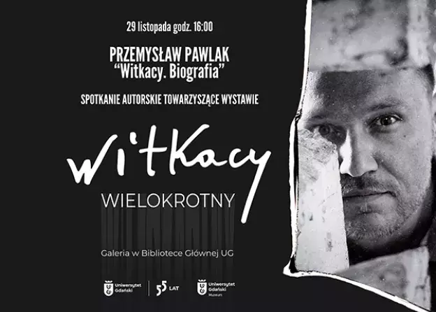 Przemysław Pawlak. Witkacy. Biografia – spotkanie…