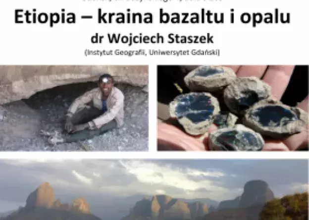 Etiopia – kraina bazaltu i opalu, wykład dr. Wojciecha Staszka